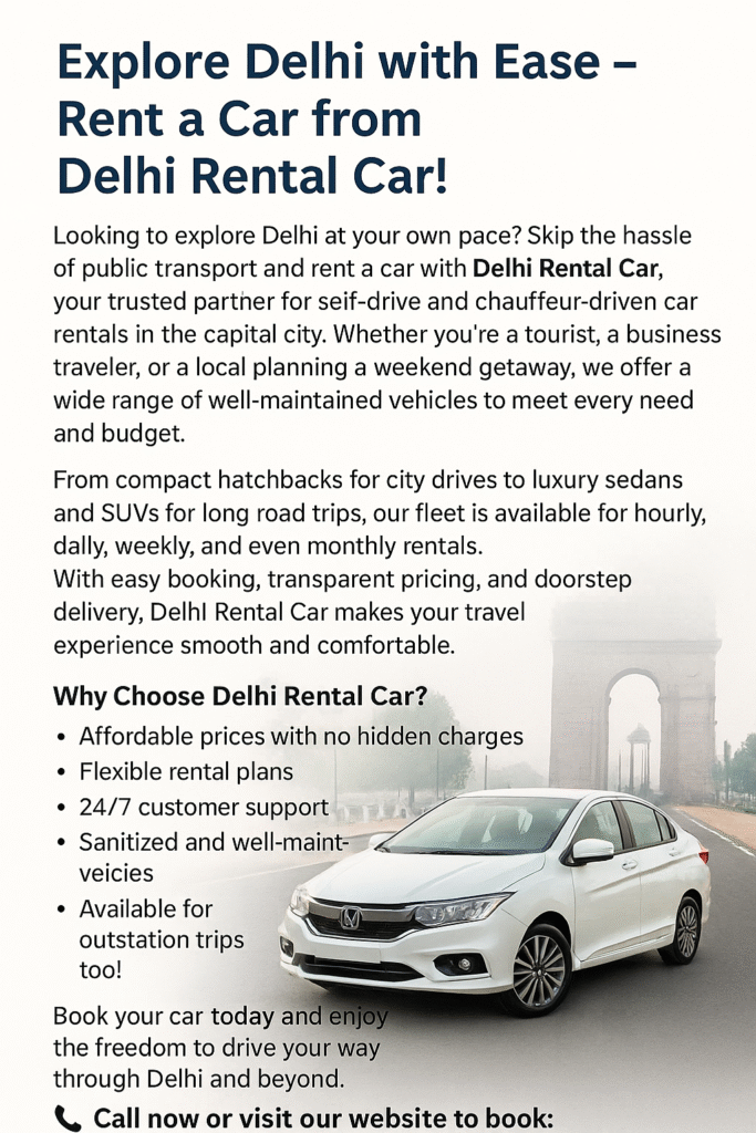 Explore Delhi with Ease – Rent a Car from Delhi Rental Car!